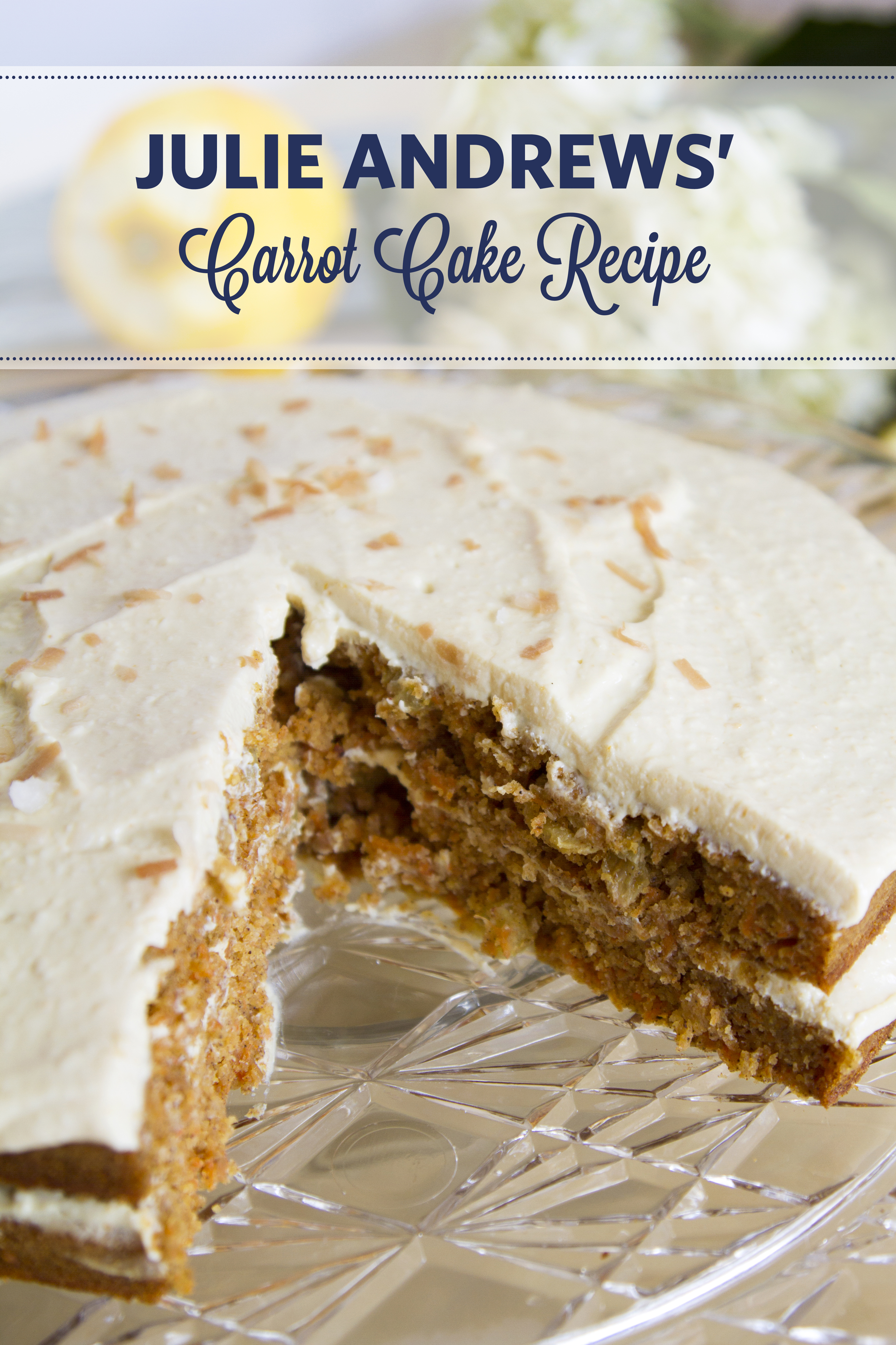 Julie Andrews' Carrot Cake